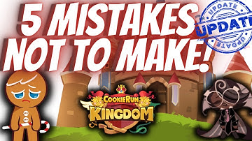 5 MISTAKES You Should Not Make When Playing Cookie Run Kingdom! (Updated)