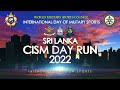 SRI LANKA CISM DAY RUN 2022
