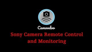 Camoodoo-a Great Alternative to Sony Imaging Edge Camera App ... (Software) screenshot 5