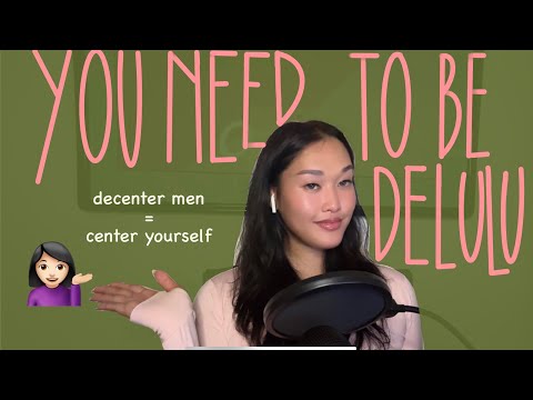   How To Be Your Own Dream Girl Decentering Men