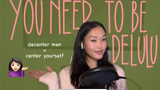how to be your own dream girl + decentering men