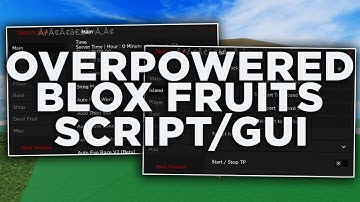 [NEW] ROBLOX | Blox Fruits Script Hack GUIs | Bring Devil Fruits | Auto Farm | *PASTEBIN 2021*