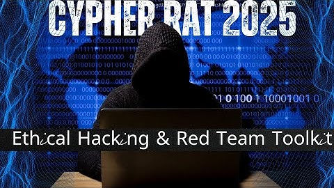 Cypher RAT 2025 — Ethical Hacking & Red Team Toolkit (Demo)