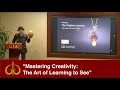 &quot;Mastering Creativity: The Art of Learning to See&quot;