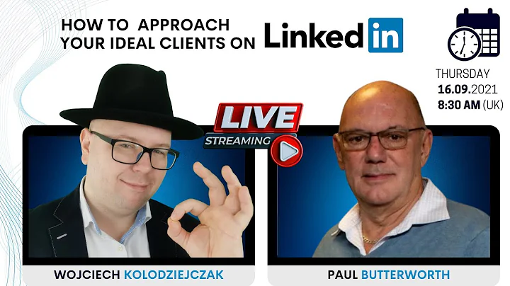 How to approach your ideal clients on LinkedIn