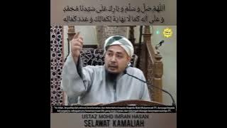 USTAZ MOHD IMRAN HASAN ll Selawat Kamaliah !!