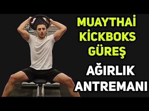 Dövüş Sporları İçin Ağırlık Çalışması - Muaythai Güreş Kickboks