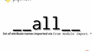 Python: Controlling imports with   __all__
