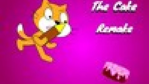 The Scratch 3.0 Show: The Cake Remake