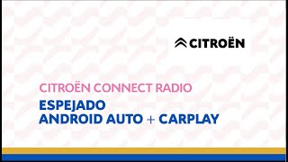 SUV CITROËN C4 CACTUS - Duplicación de pantalla Android & CarPlay 