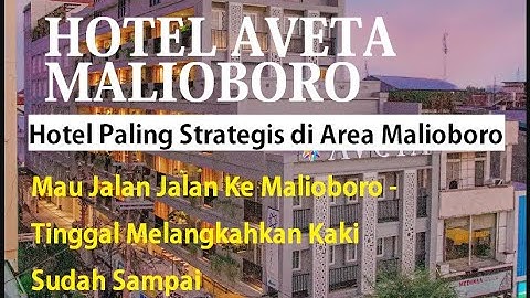 HOTEL AVETA MALIOBORO | HOTEL PALING STRATEGIS DI AREA MALIOBORO