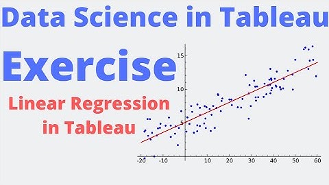 Exercise for creating Linear Regression Model in Tableau