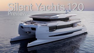 The intriguing solarpowered yacht Silent Yachts 120