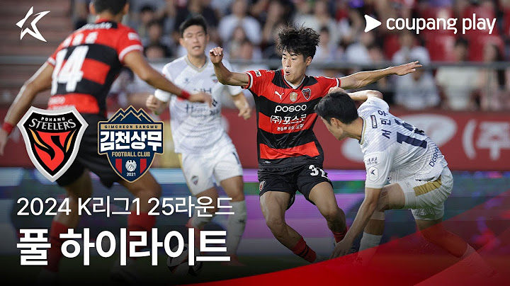 [2024 K리그1] 25R 포항 vs 김천 풀 하이라이트