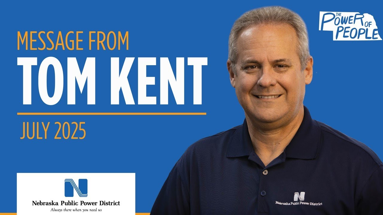 NPPD President and CEO Tom Kent July 2025 Board Message - YouTube