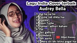 Lagu India Cover Terbaik Audrey Bella - Full
