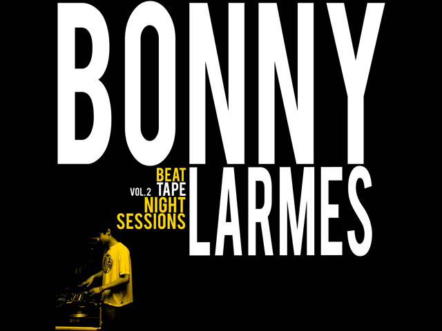 Bonny Larmes  Night Sessions - Beat Tape vol. 2 (Promo-Mix)