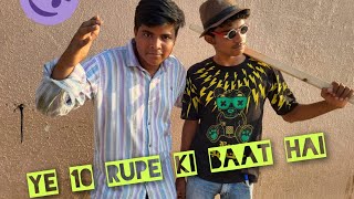 ye das rupe ki baat hai (the Liars) Comedy video