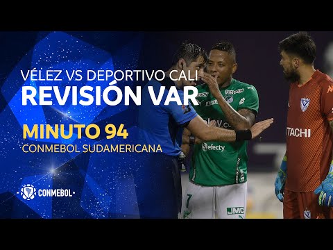 Sudamericana | Revisión VAR | Vélez vs Deportivo Cali | Minuto 94