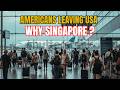 Why Americans Are Moving to Singapore in 2026 🇸🇬