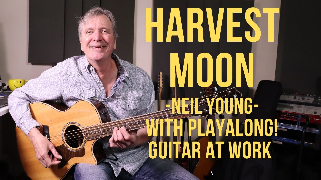 How to play 'Harvest Moon' by Neil Young YouTube