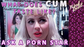 Ask A Porn Star: What Does Cum Taste Like?