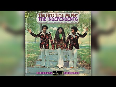 Independents - The First Time We Met