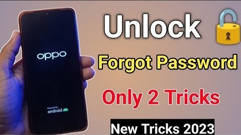 Oppo Mobile Ka Password Lock Kaise Tode How To Unlock All Oppo Mobile Phone Forgot Password/Pin 🔥😲