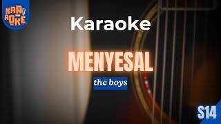 KARAOKE 7206 | MENYESAL | THE BOYS INDONESIA IDOL SXIV