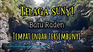 ' TELAGA SUNYI ' Batu Raden wisata alam II Syurga di Purwokerto - Banyumas , 2025 .