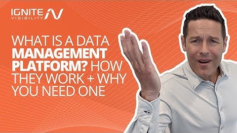 What is a Data Management Platform? How They Work + Why You Need One