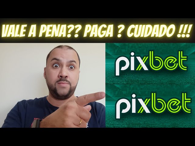 Pixbet - Reclame Aqui