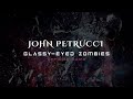 John Petrucci - Glassy-Eyed Zombies (Official Audio)
