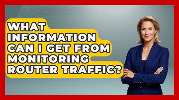 What Information Can I Get From Monitoring Router Traffic? - The Hardware Hub