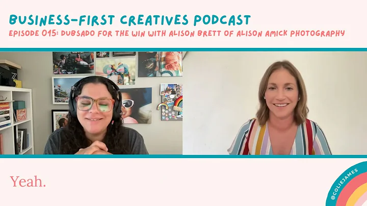 Business-First Creatives Podcast: Episode 15 - Dub...