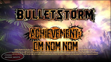 Bulletstorm - Om Nom Nom Achievement