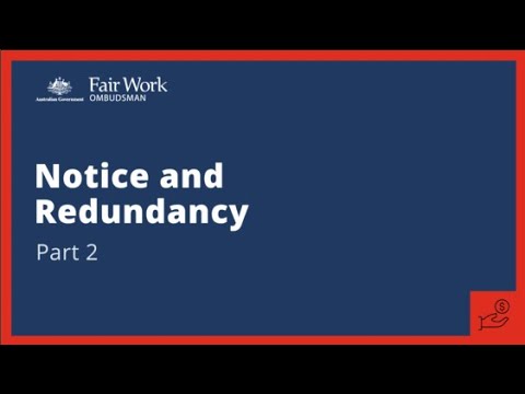 Notice and redundancy part 2- National Employment Standards