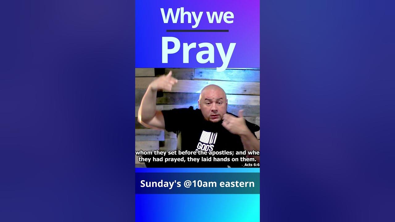 why-do-we-pray-questions-answers-jesus-holyspirit-bookofacts