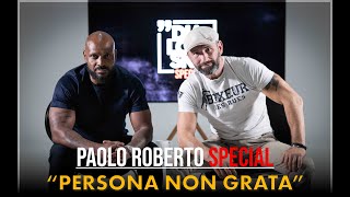 DLGSKT Special: Paolo Roberto , “PERSONA NON GRATA??”