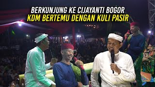 BERKUNJUNG KE CIJAYANTI BOGOR | KDM BERTEMU DENGAN KULI PASIR LIMA ANAK