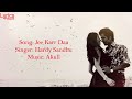 Harrdy Sandhu -(Lyrics Video)  Jee Karr Daa | Amyra Dastur | Akull | Mellow D | Official Video 2020