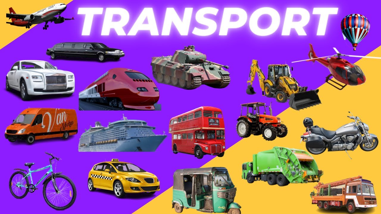 Transport Names Vehicles Name Mode Of Transport Transportation Transport Names Vehicles Name Mode Of Transport Transportation