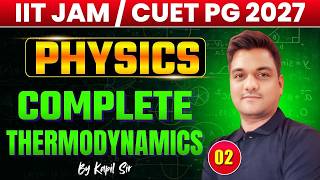 iit jam / cuet pg physics 2027 | Thermodynamics class -2 | msc entrance preparation | jam physics