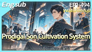 Prodigal Son Cultivation System: Squandering brings hundred fold return to family!#multisub#multisub screenshot 4