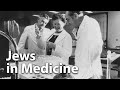 Jews in medicine presented by the genesis prize foundation