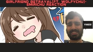 Girlfriend Betrayal (ft. Wolfychu) | Emirichu | The B Reacts