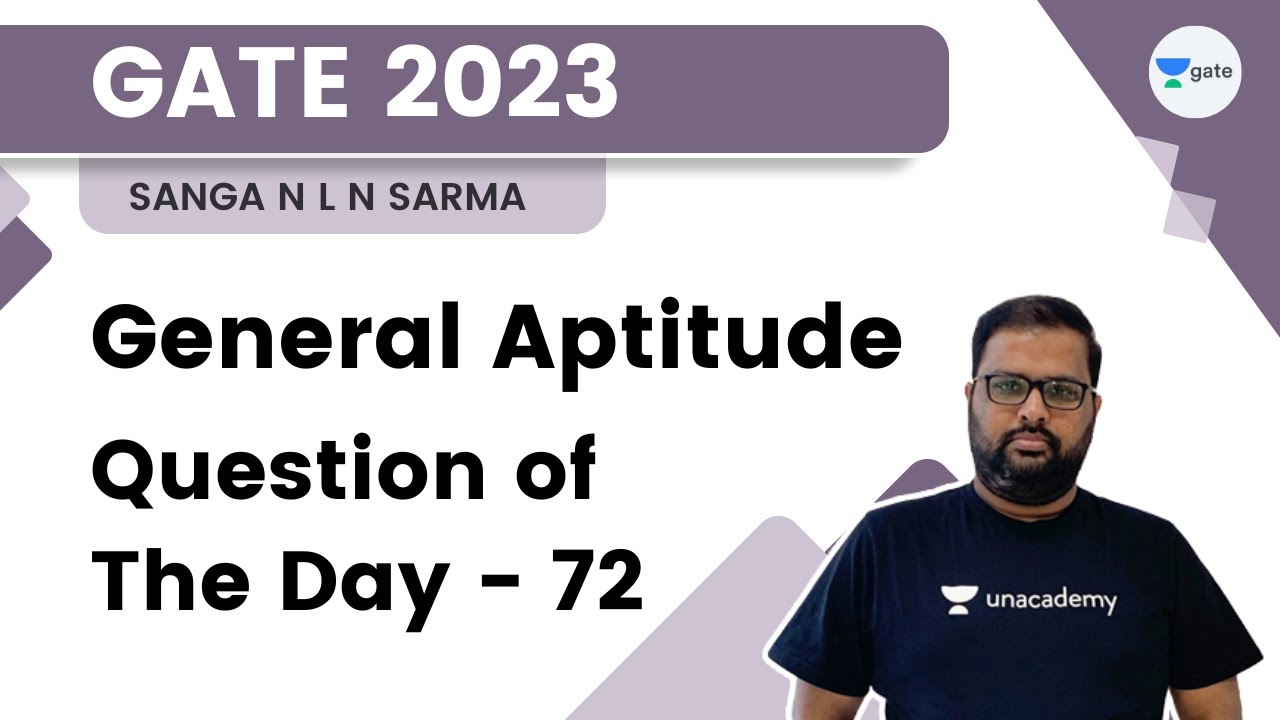 General Aptitude | GATE 2023 | Question of the day - 72 | Sanga N L N ...