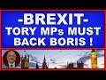 Brexit: Tory MPs must back Boris Johnson and the United Kingdom - not the EU! (4k)