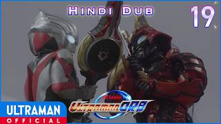 ULTRAMAN ORB Episode 19 'The Demon Inside Me' | ULTRAMAN ORB Episode 19 Hindi Dub