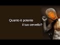 Pillola formativa: qual è la potenza del tuo cervello? 🧠